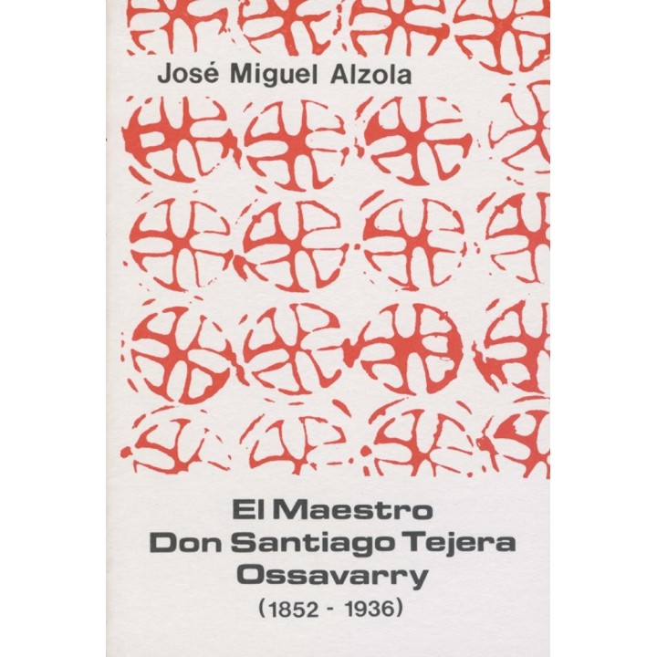 MAESTRO DON SANTIAGO TEJERA OSSAVARRY