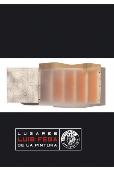 LUIS FEGA LUGARES DE LA PINTURA
