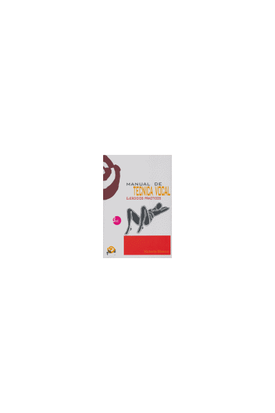 MANUAL DE TECNICA VOCAL EJER.PRACTICOS
