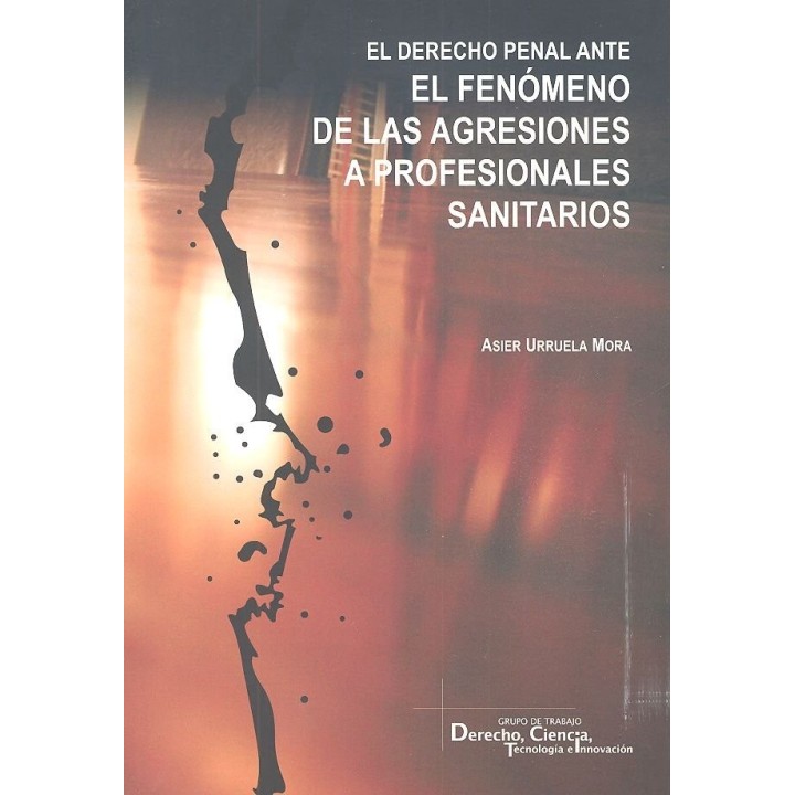 FENOMENO DE LAS AGRESIONES A PROFESIONALES SANITARIOS