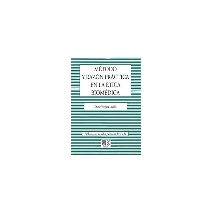 METODO Y RAZON PRACTICA EN LA ETICA BIOMEDICA