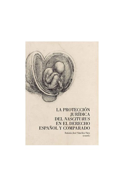 PROTECCION DEL NASCITURUS EN EL DERECHO ESPAÑOL COMPARADO