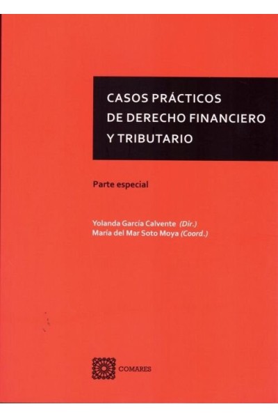 CASOS PRACTICOS DE DERECHO FINANCIERO Y TRIBUTARIO