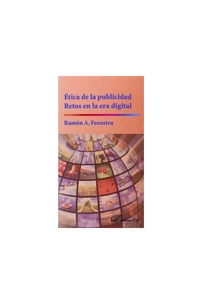 ETICA DE LA PUBLICIDAD. RETOS EN LA ERA DIGITAL