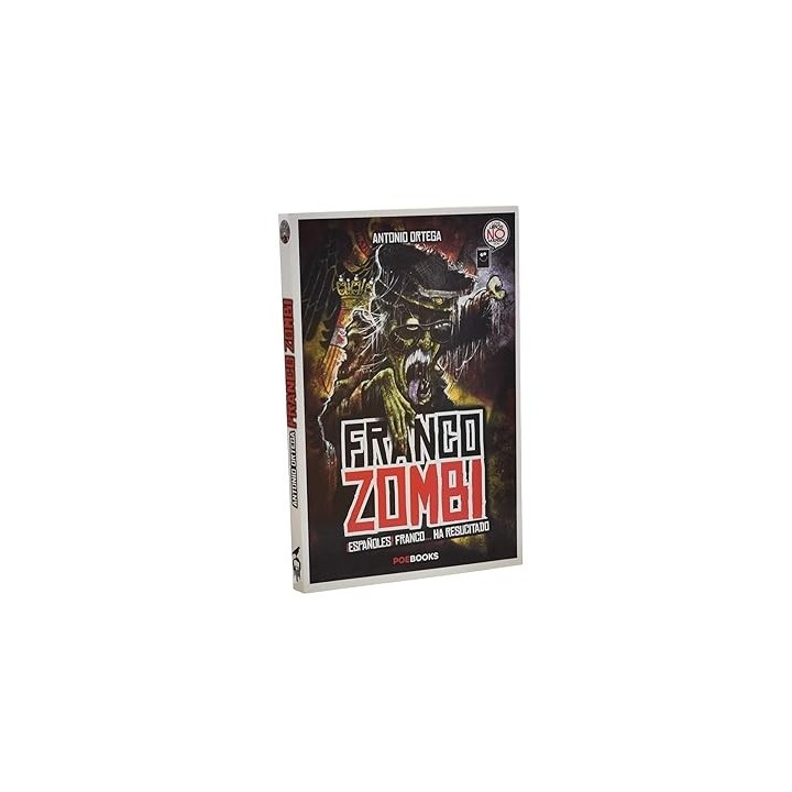 FRANCO ZOMBI. ESPAÑOLES! FRANCO HA RESUCITADO