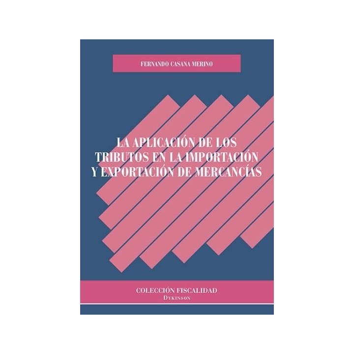APLICACION DE LOS TRIBUTOS EN LA IMPORTACION Y EXPORTACION D