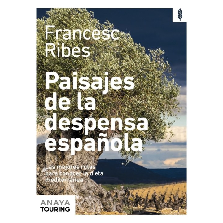 PAISAJES DE LA DESPENSA ESPAÑOLA