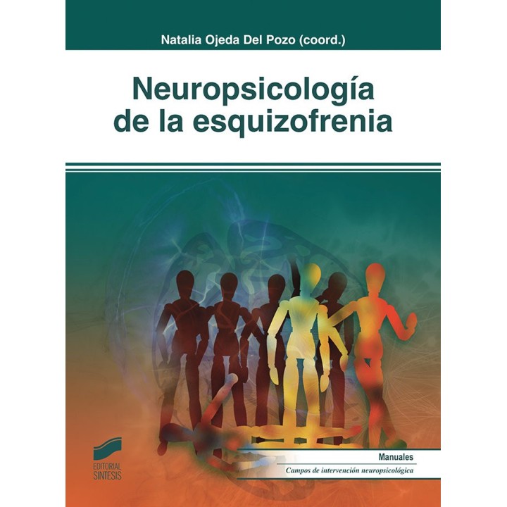 NEUROPSICOLOGIA DE LA ESQUIZOFRENIA