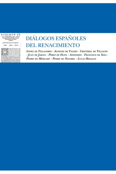 DIALOGOS ESPAÑOLES DEL RENACIMIENTO