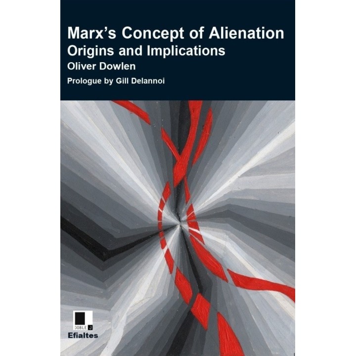 MARX'S CONCEPT OF ALIENATION ORIGINS AND IMPLICATIONS
