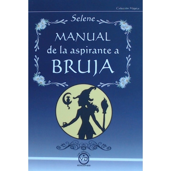MANUAL DE LA ASPIRANTE A BRUJA