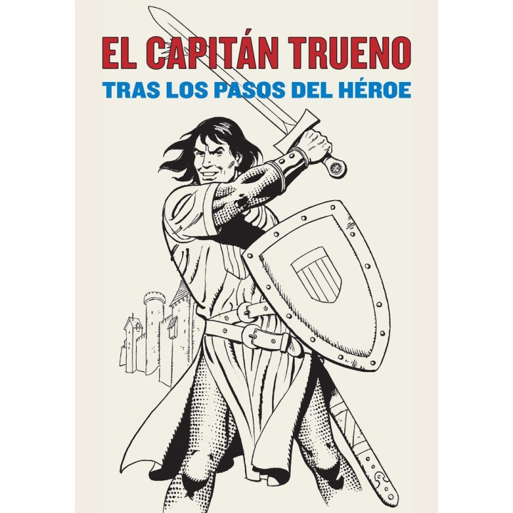CAPITAN TRUENO TRAS LOS PASOS DEL HEROE