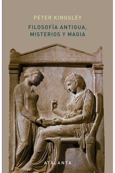 FILOSOFIA ANTIGUA MISTERIOS Y MAGIA