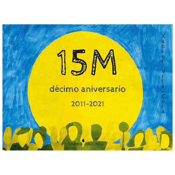 15M DECIMO ANIVERSARIO 2011 2021