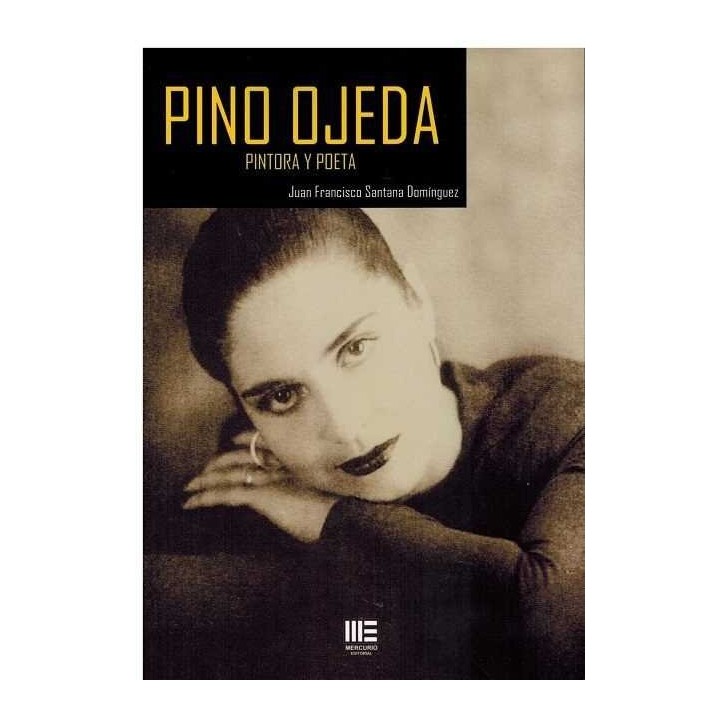 PINO OJEDA. PINTORA Y POETA