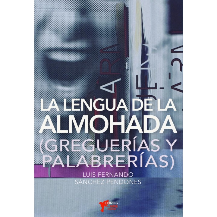 LENGUA DE LA ALMOHADA,LA