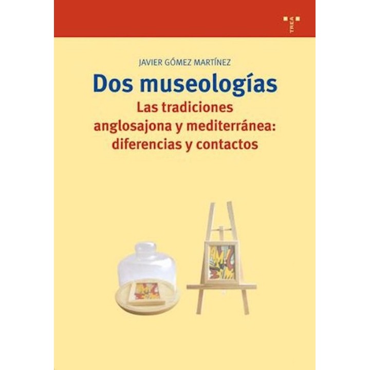 DOS MUSEOLOGIAS TRADICIONES ANGLOSAJONAS