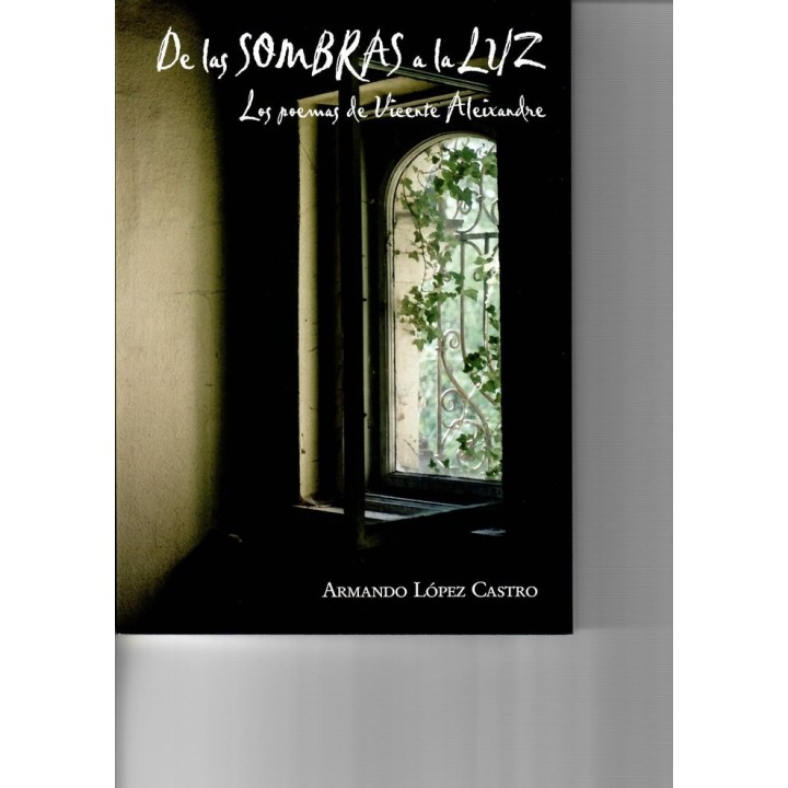 DE LAS SOMBRAS A LA LUZ