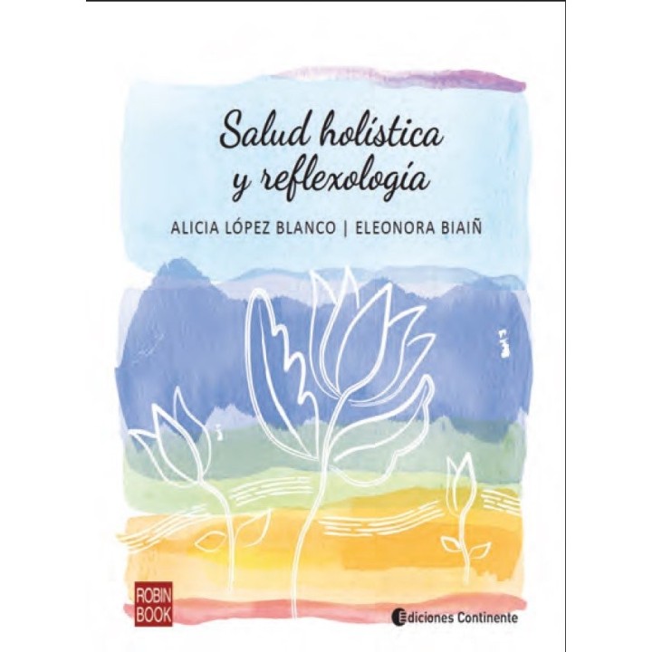 SALUD HOLISTICA Y REFLEXOLOGIA
