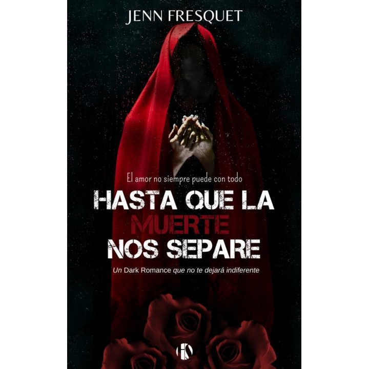 HASTA QUE LA MUERTE NOS SEPARE