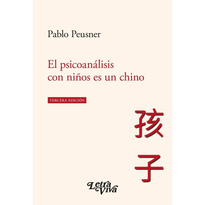 EL PSICOANALISIS CON NIÑOS ES UN CHINO