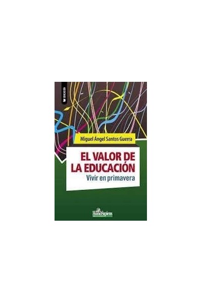 VALOR DE LA EDUCACION VIVIR EN PRIMAVERA,EL
