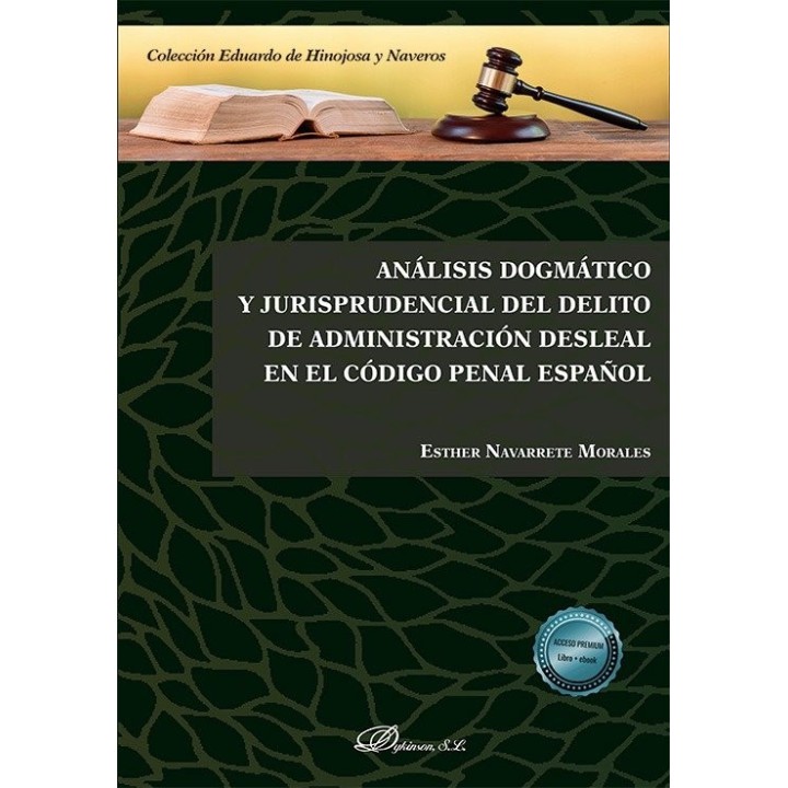 ANALISIS DOGMATICO Y JURISPRUDENCIAL DEL DELITO DE ADMINIST
