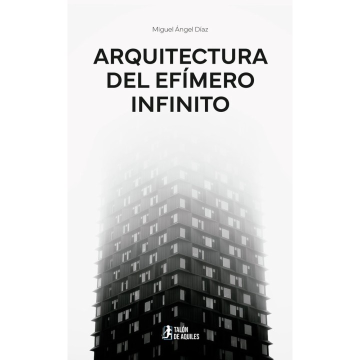 ARQUITECTURA DEL EFIMERO INFINITO