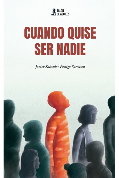 CUANDO QUISE SER NADIE
