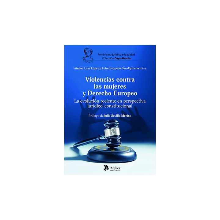VIOLENCIAS CONTRA LAS MUJERES Y DERECHO EUROPEO LA EVOLUCIO