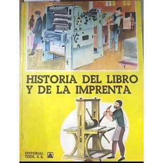 HISTORIA DEL LIBRO Y DE LA IMPRENTA