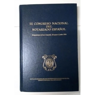 III CONGRESO NACIONAL DEL NOTARIO ESPAÑOL. Maspalomas (Gran Canaria), 28 mayo-1junio 1986.