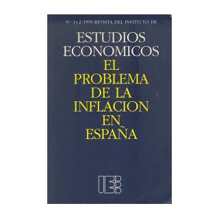 ESTUDIOS ECONOMICOS EL PROBLEMA DE LA INFLACION EN ESPAÑA