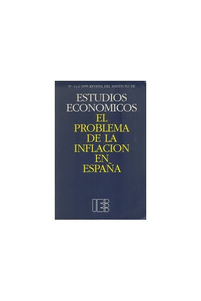 ESTUDIOS ECONOMICOS EL PROBLEMA DE LA INFLACION EN ESPAÑA