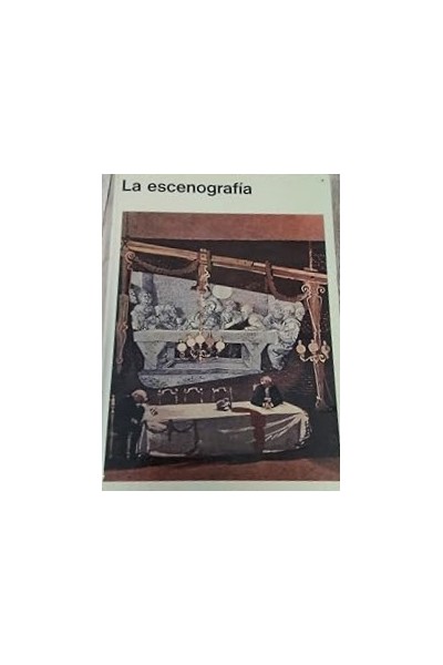 La escenografía. Pueblos, hombres y formas en el arte.