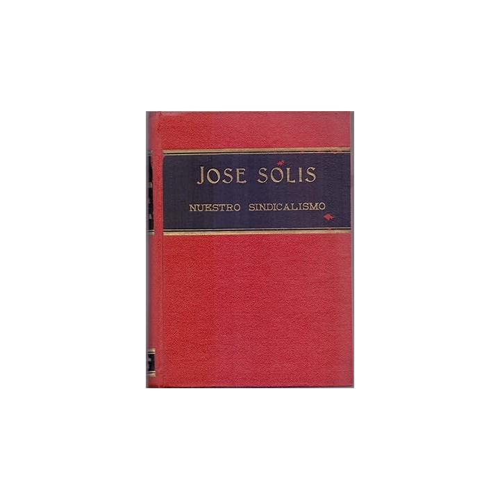 NUESTRO SINDICALISMO