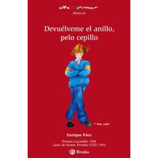 Devuélveme el anillo, pelo cepillo.