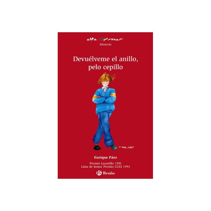 Devuélveme el anillo, pelo cepillo.