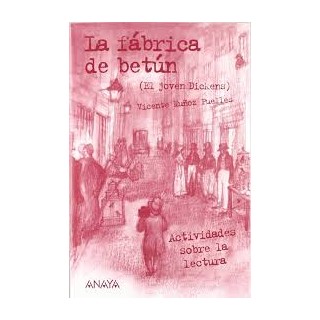 La fábrica de betún: El joven Dickens.