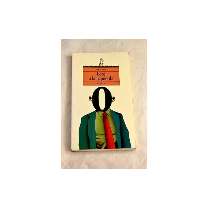 Cero a la izquierda - Andreu Martín.