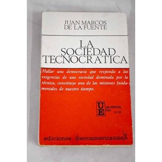 LA SOCIEDAD TECNOCRATICA