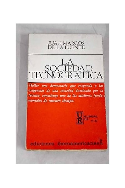 LA SOCIEDAD TECNOCRATICA