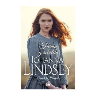 Tierna y Rebelde - Johanna Lindsey.