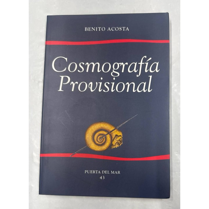 Cosmografía provisional - Benito Acosta.