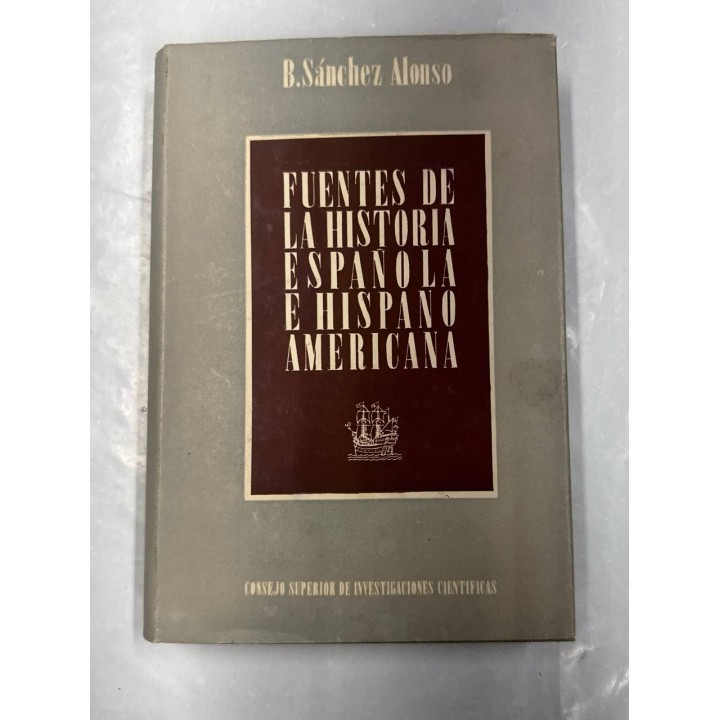 FUENTES DE LA HISTORIA ESPAÑOLA E HISPANO AMERICANA