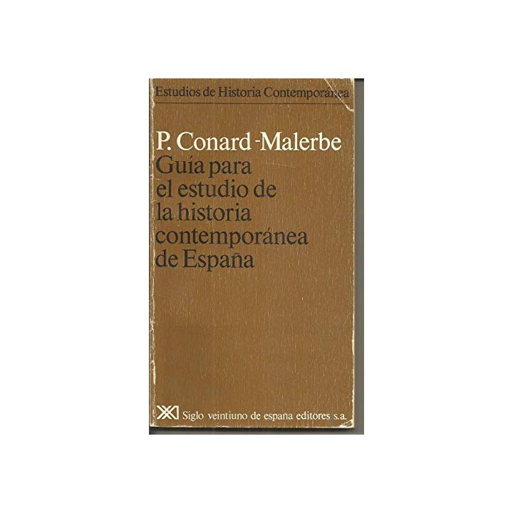 Guía para el estudio de la historia contemporánea de España