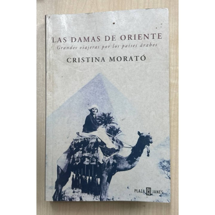 Las damas de Oriente grandes viajeras por los países árabes