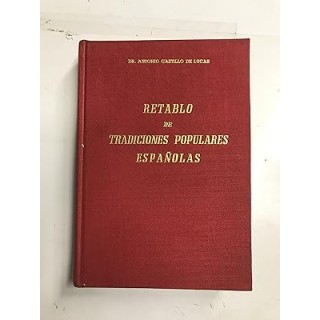 RETABLO DE TRADICIONES POPULARES ESPAÑOLAS