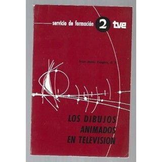 LOS DIBUJOS ANIMADOS EN TELEVISIÓN