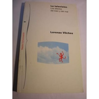 La televisión. Los efectos de bien y del mal.